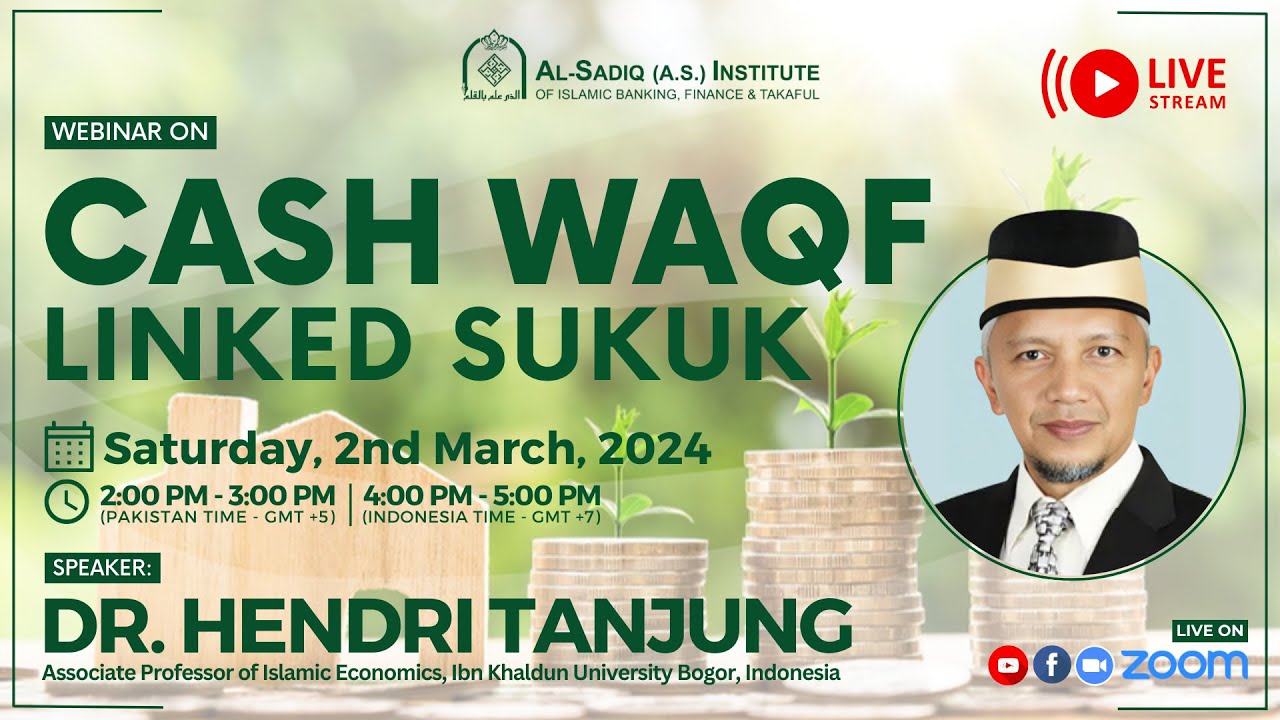Cash Waqf Linked Sukuk | Dr. Hendri Tanjung | Al-Sadiq (a.s) Institute