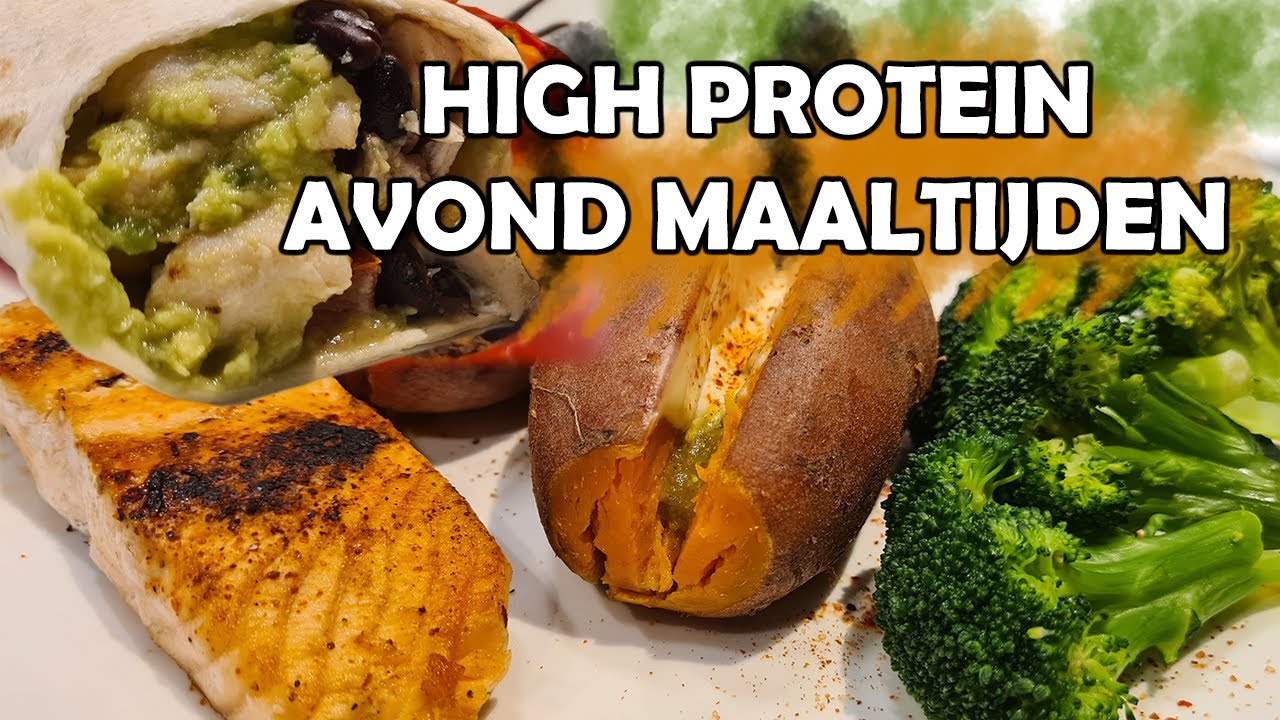3 GEZONDE HIGH PROTEIN AVONDMAALTIJDEN