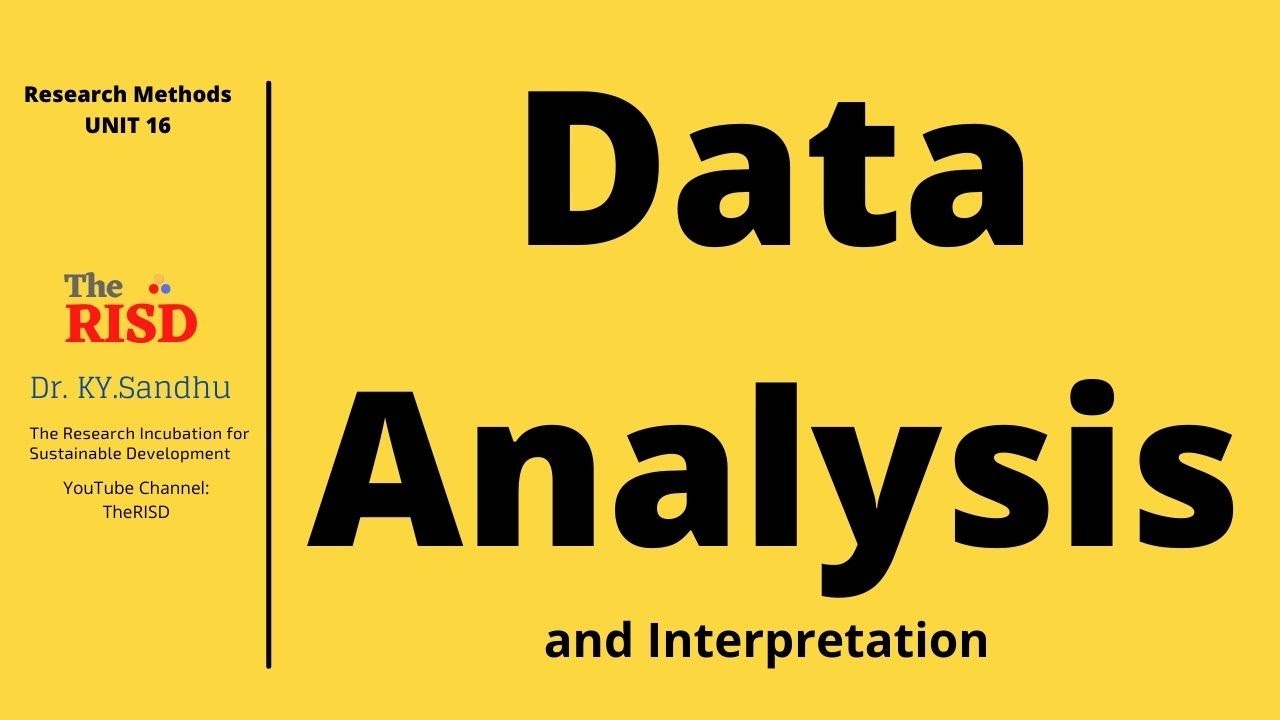 10.5 Data Analysis and Interpretation /Data Analysis for beginners (PhD, M.Phil)