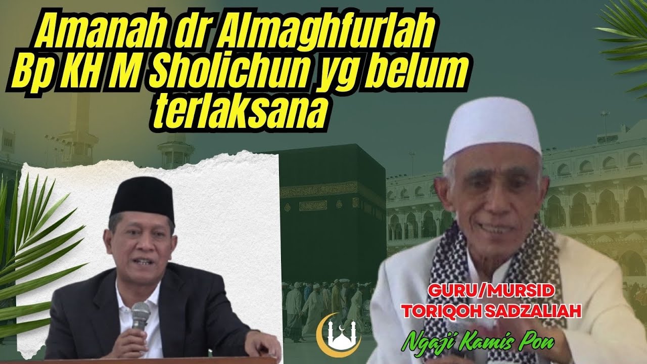 Ngaji Kamis Pon Bp KH M Showam Bab : Perkara yg mengikis iman
