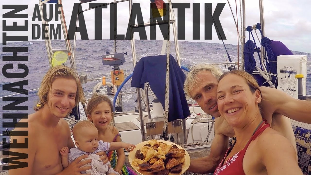 Weihnachten auf dem Ozean! - Atlantiküberquerung als Familie || Sailing 7seas #17