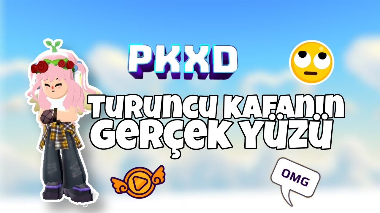 PK XD | Turuncu Kafa'nın Gerçek Yüzü | YounchaeXD ||