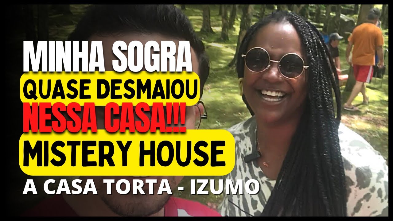 O MISTÉRIO DA CASA TORTA | PONTOS TURÍSTICOS EM IZUMO