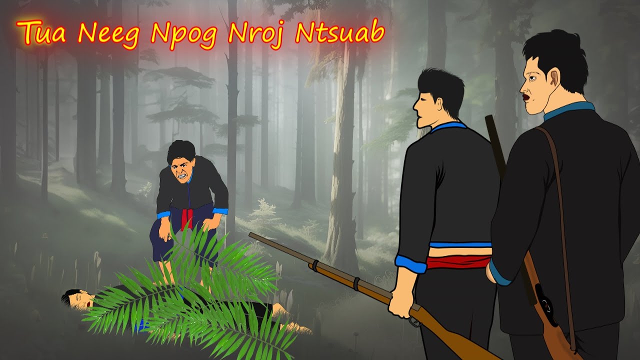sab sij huam tua neeg npog nroj ntsuab 21/11/2024