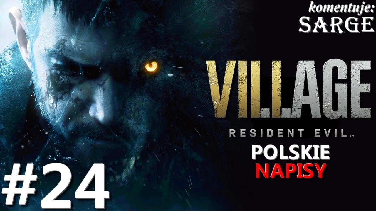 Zagrajmy w Resident Evil Village PL odc. 24 - Soldat | napisy PL