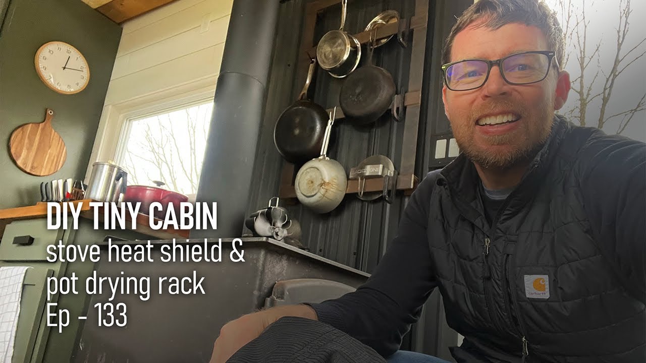 Tiny Cabin Wood Stove Heat Shield and Pot Rack