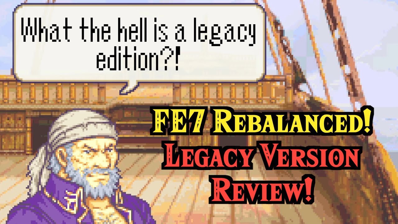 They FIXED Fire Emblem 7? - Reviewing FE7 Legacy Edition
