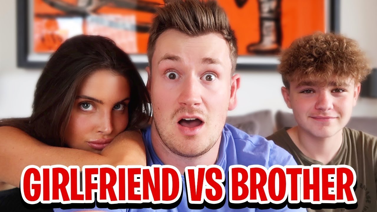 BROTHER VS GIRLFRIEND | WHO KNOWS ME BETTER