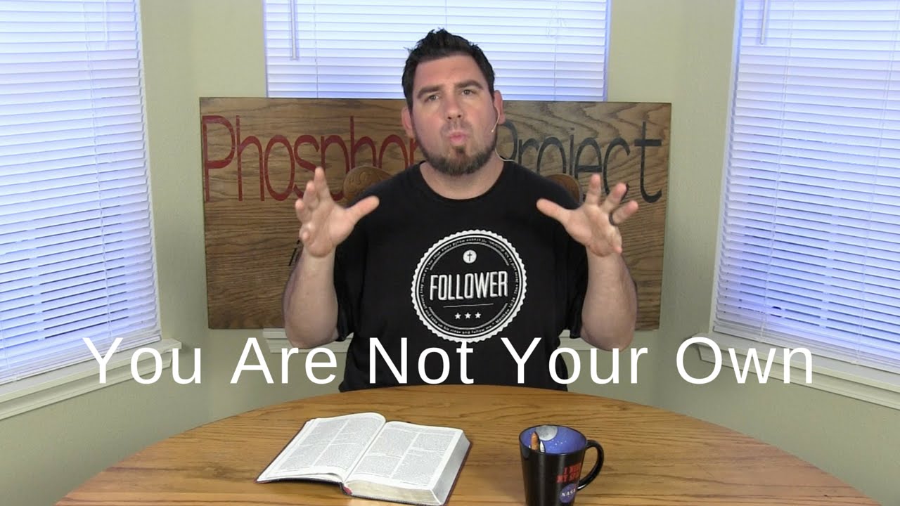 You are not your own | 1 Corinthians 