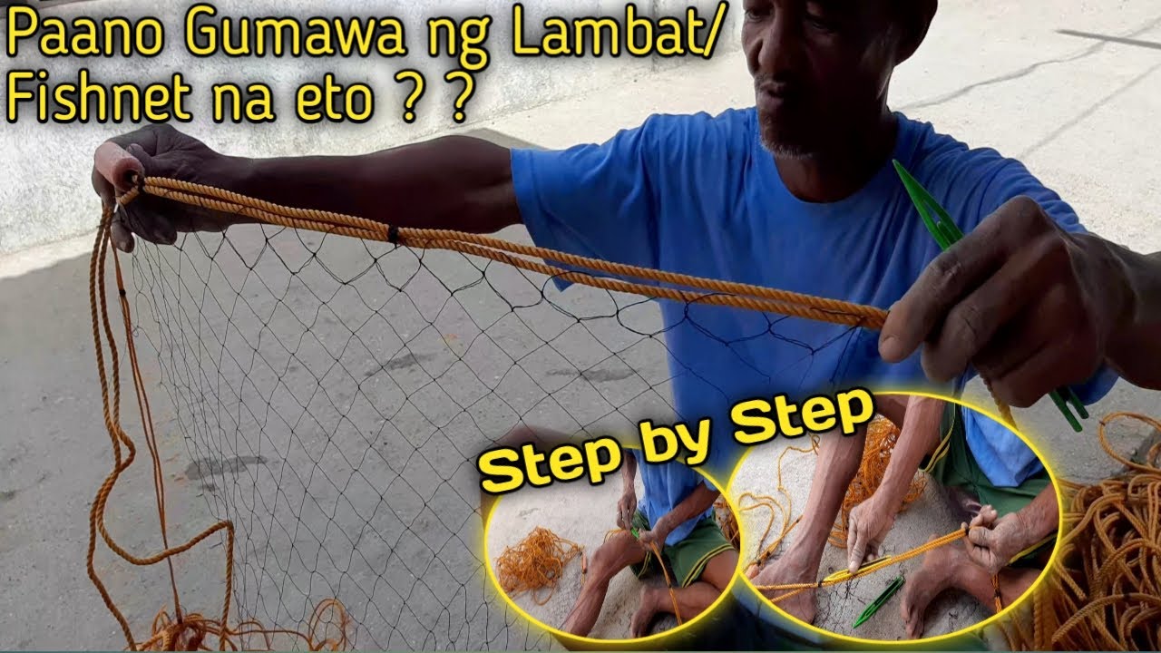Paano gumawa ng Lambat/Fishnet na panghuli ng gulyasan,alumahan,matambaka - step by step