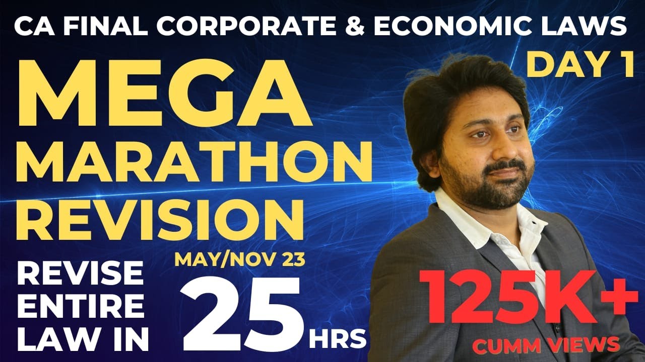 CA FINAL CORPORATE & ECONOMIC LAWS I MEGA MARATHON I MAY 23 I Day 1 