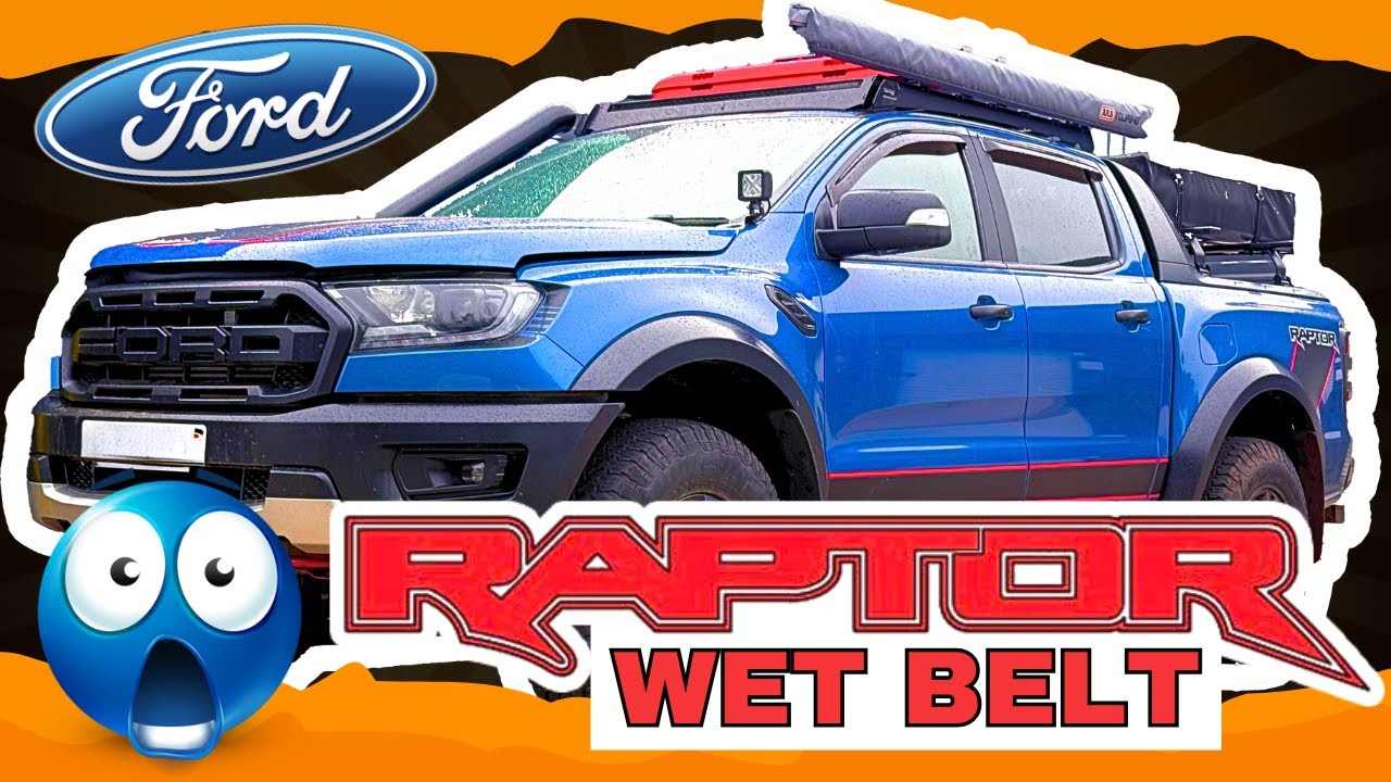 Ranger RAPTOR In For A Wet Belt! Caught Just in Time! ALL BUYERS SHOULD KNOW THIS! - The Car Edition