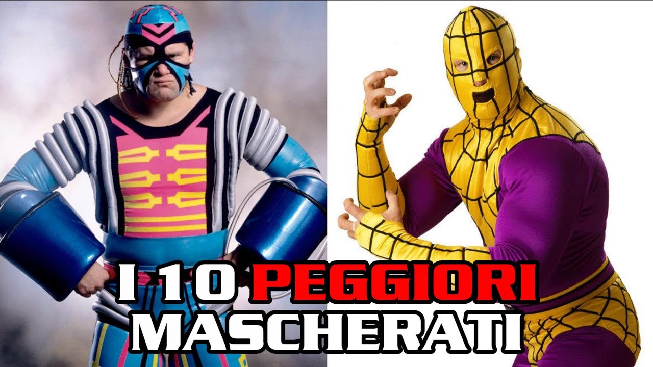 I 10 Peggiori wrestler mascherati