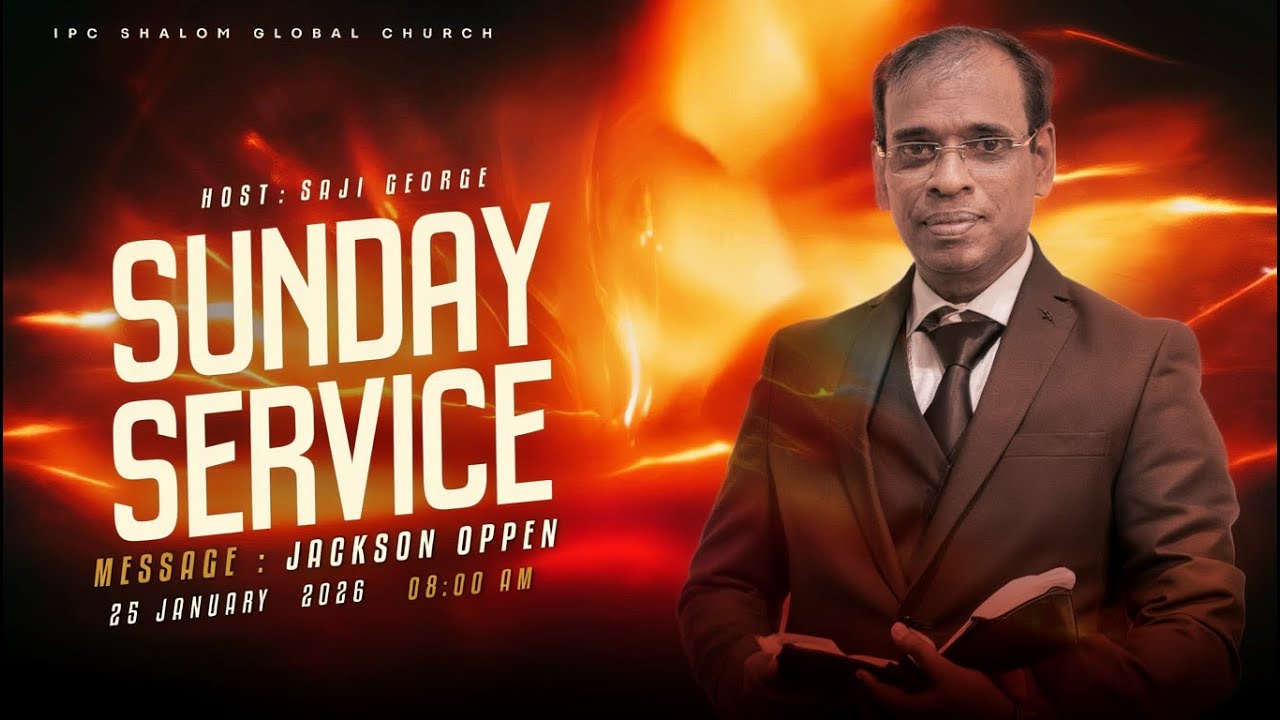 SUNDAY SERVICE || BR .JACKSON OPPEN || 25 / 01 / 26