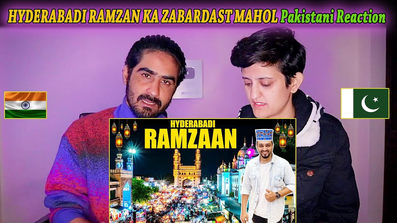 INDIA HYDERABADI RAMZAN KA ZABARDAST MAHOL | HYDERABAD VLOG | Pakistani Reaction On india Ramzan