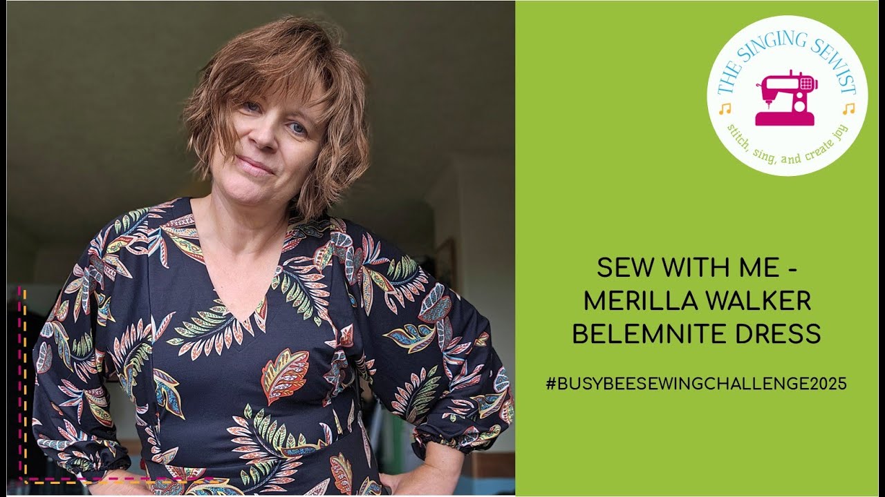 Sew With Me - Marilla Walker Belemnite Dress #BusyBeeSewingChallenge2025