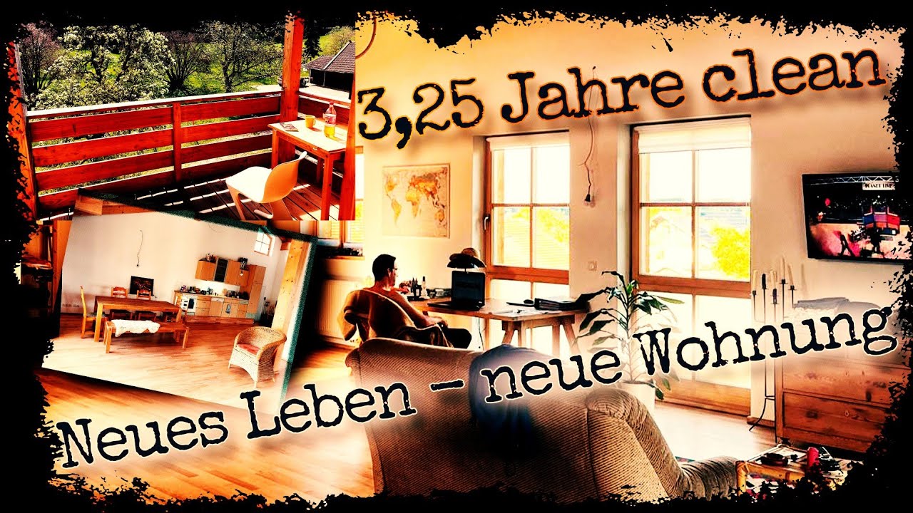 3,25 Jahre Clean - inklusive Exclusiver Roomtour