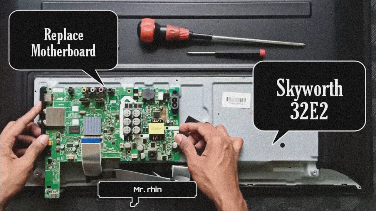 Replace Motherboard | Skyworth 32E2 | Tagalog Tutorial | Mr. rhin