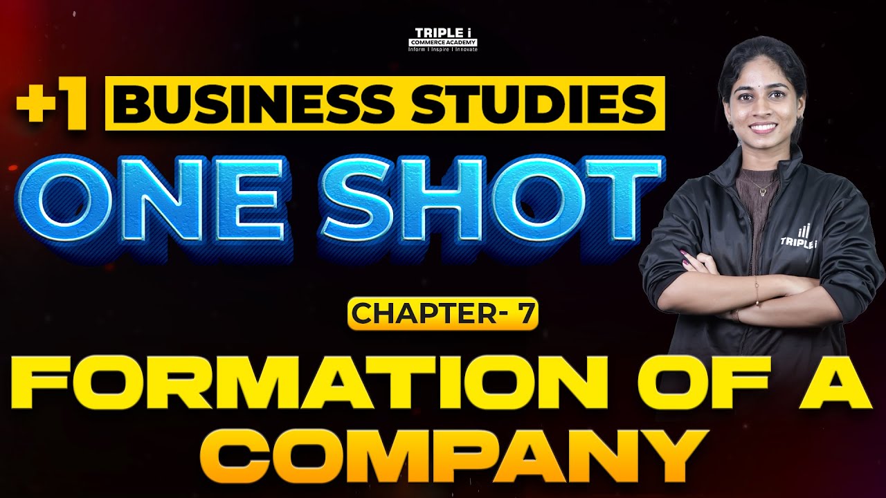 Plus One Business Studies | Formation of a Company | Anasya | One Shot Revision | Triple i