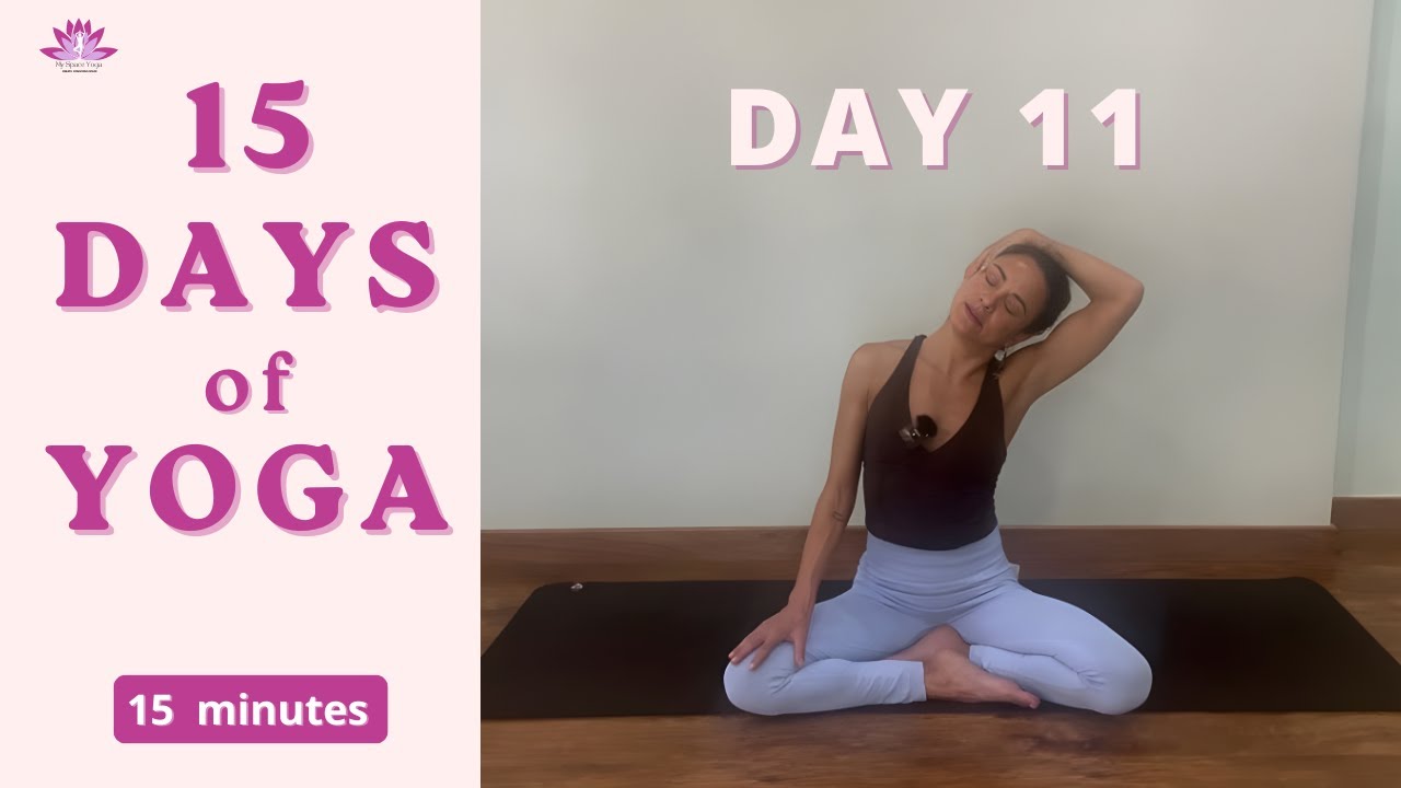 YOGA STRETCH – DAY 11 | 15 MINUTES Neck Ease