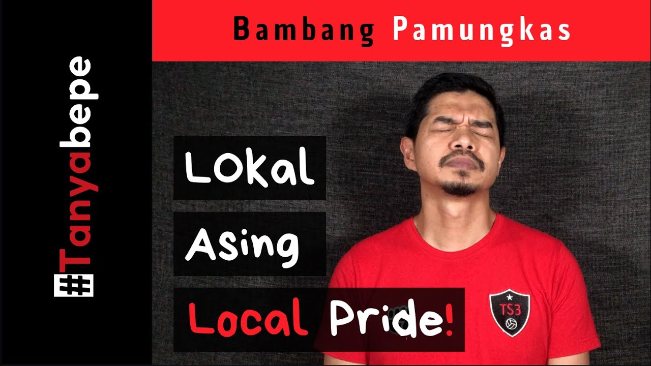 Lokal atau Asing? Local Pride! I Bambang Pamungkas #Tanyabepe