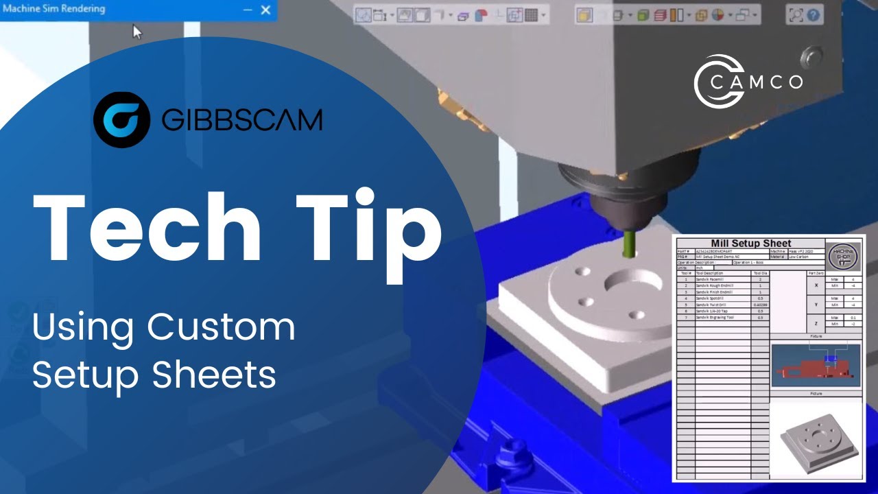 GibbsCAM Tech Tip: Using Custom Setup Sheets