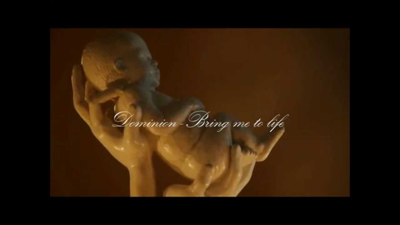 Dominion - "Bring me to Life"