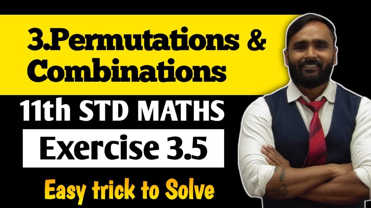 11th MATHS 2 | 3 Permutations and Combinations | Exercise 3.5 | PRADEEP GIRI SIR