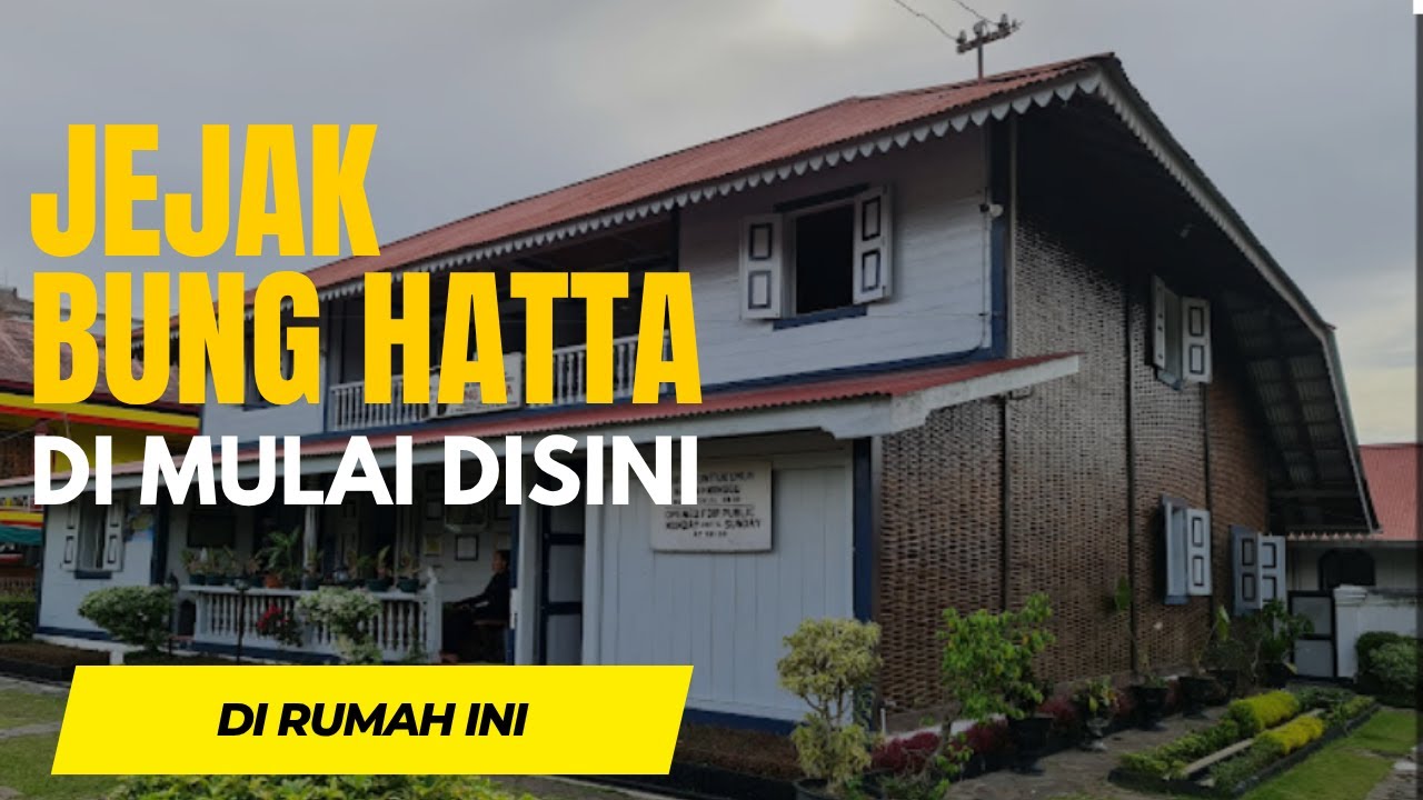 Ini Rumah Bung Hatta Asli! Fakta Sejarah di Tengah Kota Bukittinggi