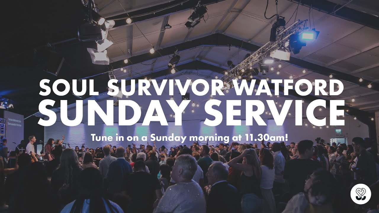 In the Fire | Soul Survivor Watford | 21st April 2024