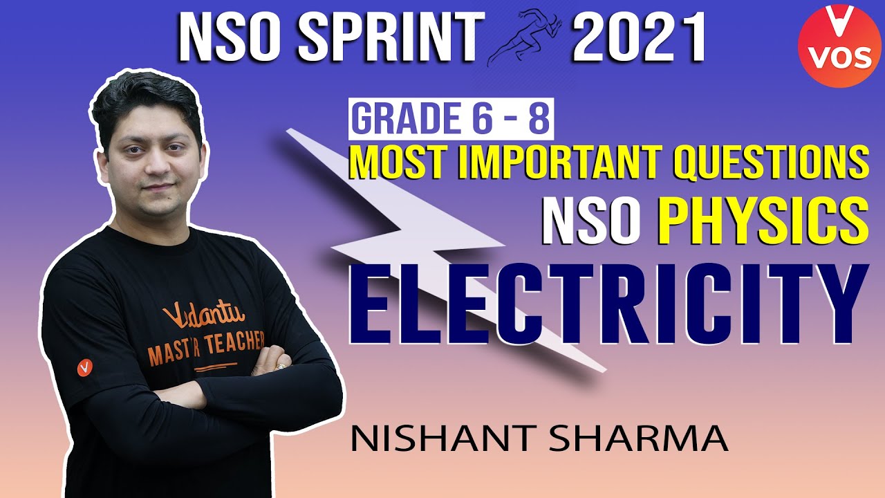 NSO SPRINT 2021 | MOST IMPORTANT QUESTIONS OF NSO PHYSICS | Grade 6 to 8 | Nishant Sir | Vedantu