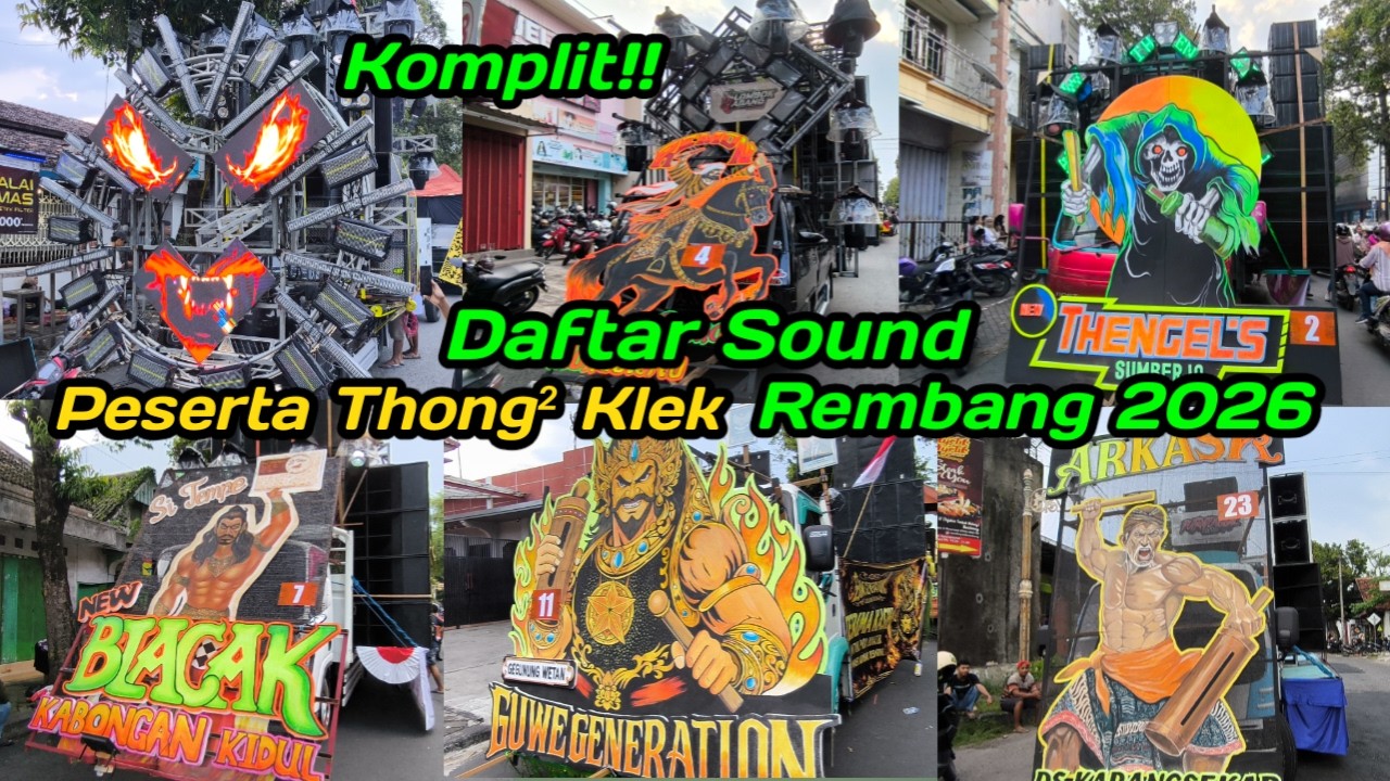 KOMPLIT ❗ Daftar Peserta & Sound Festival Thong-Thong Klek Kabupaten Rembang 2026