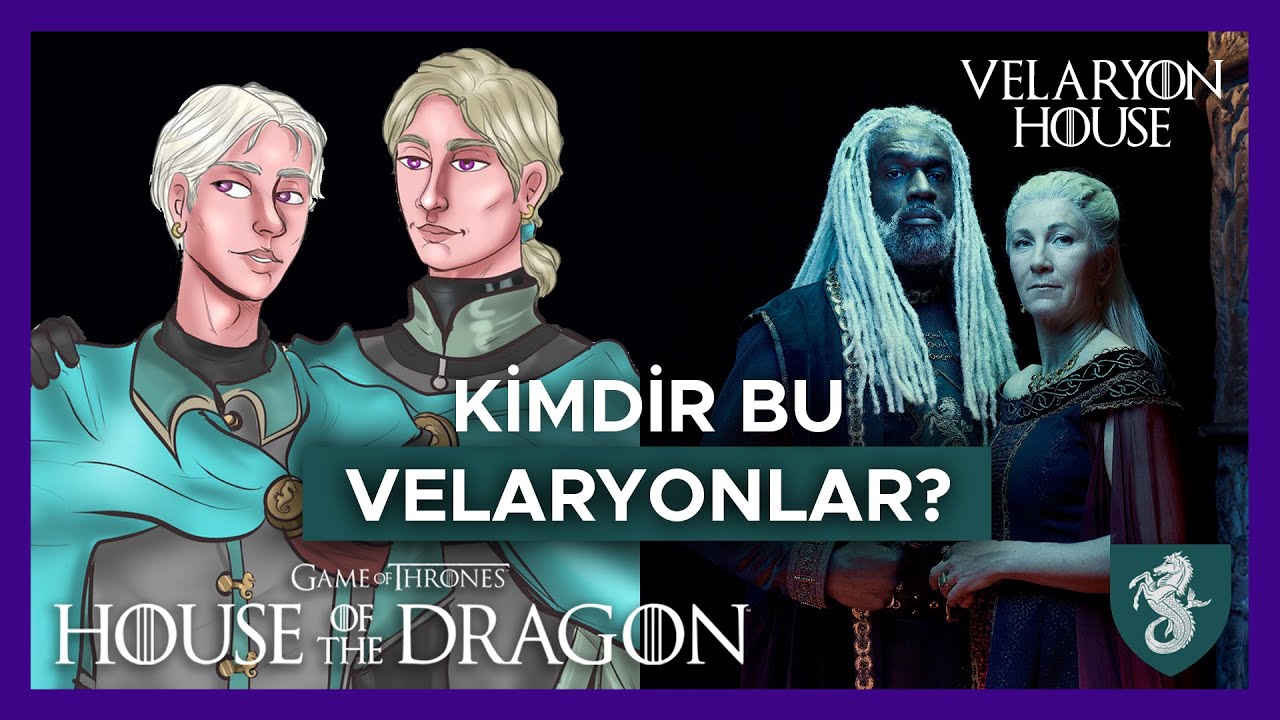 Kimdir bu Velaryonlar? Velaryon Hanedanı, Yeni Karakterler Alyn ve Addam Velaryon