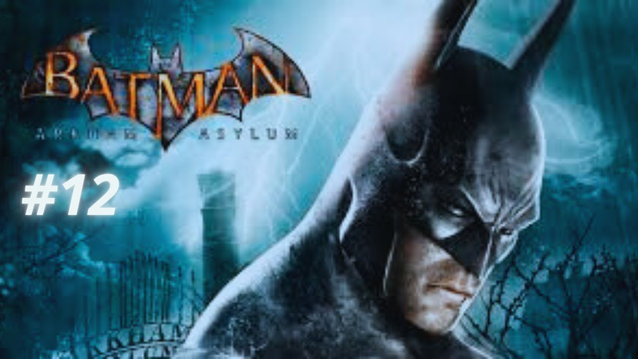 Batman Arkham Asylum épisode 12 : Des combats 
