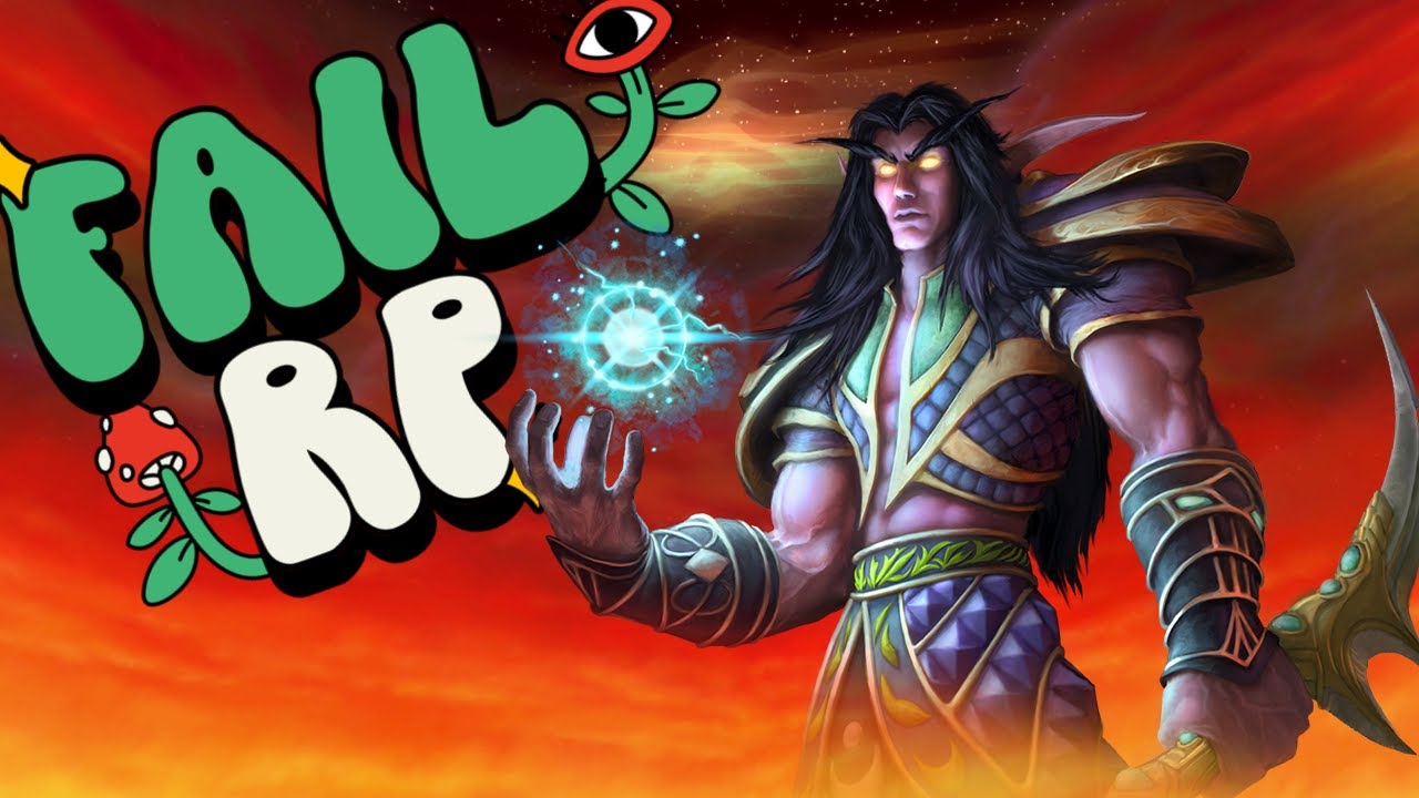 Fail RP | A retail WoW tale