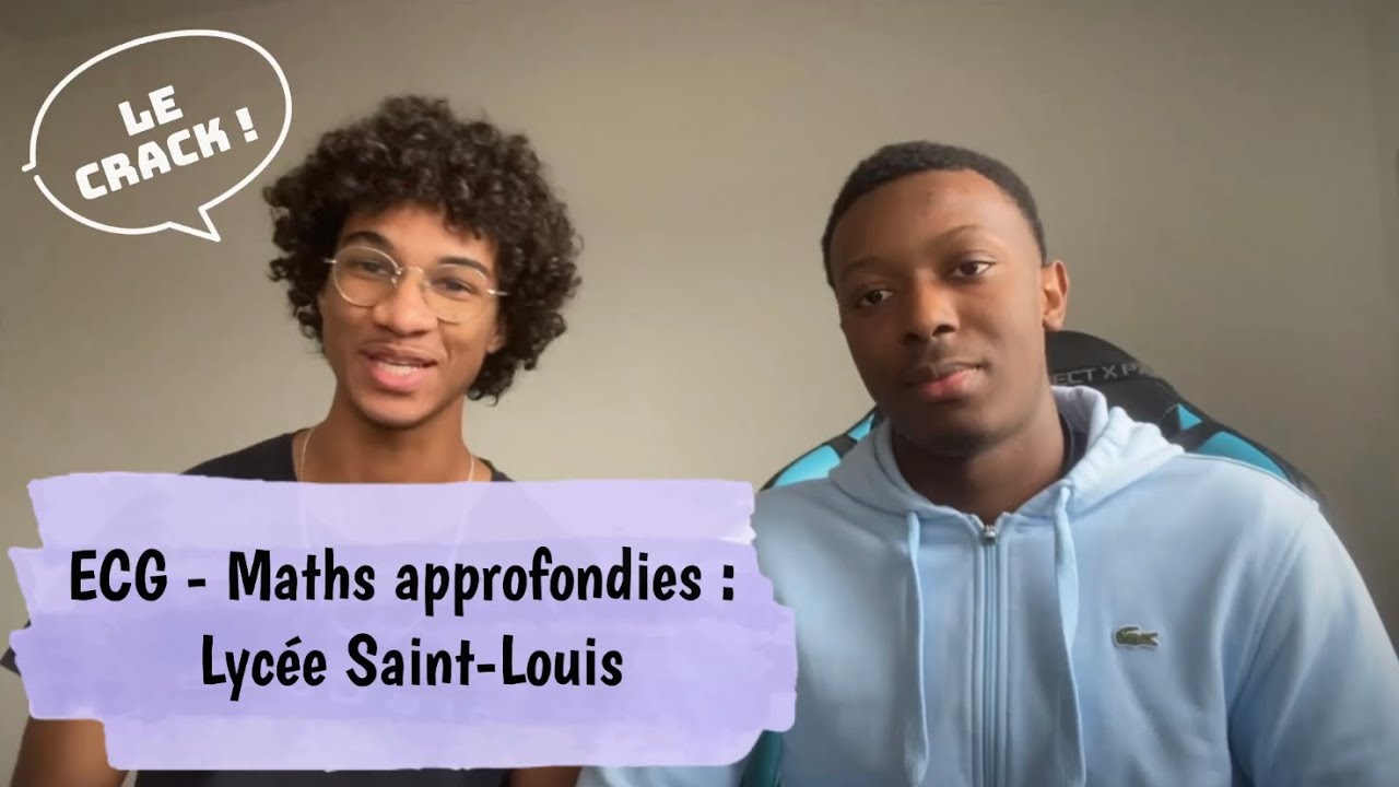 Interview d'un ECG de SAINT-LOUIS (lycée parisien d'excellence)
