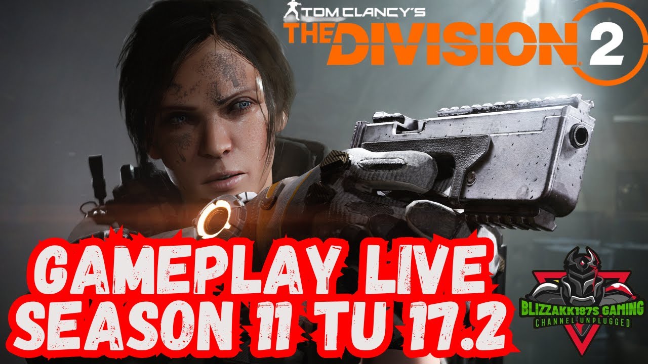 The Division 2 Dark Zone Farming Season 11 Tu 17.2