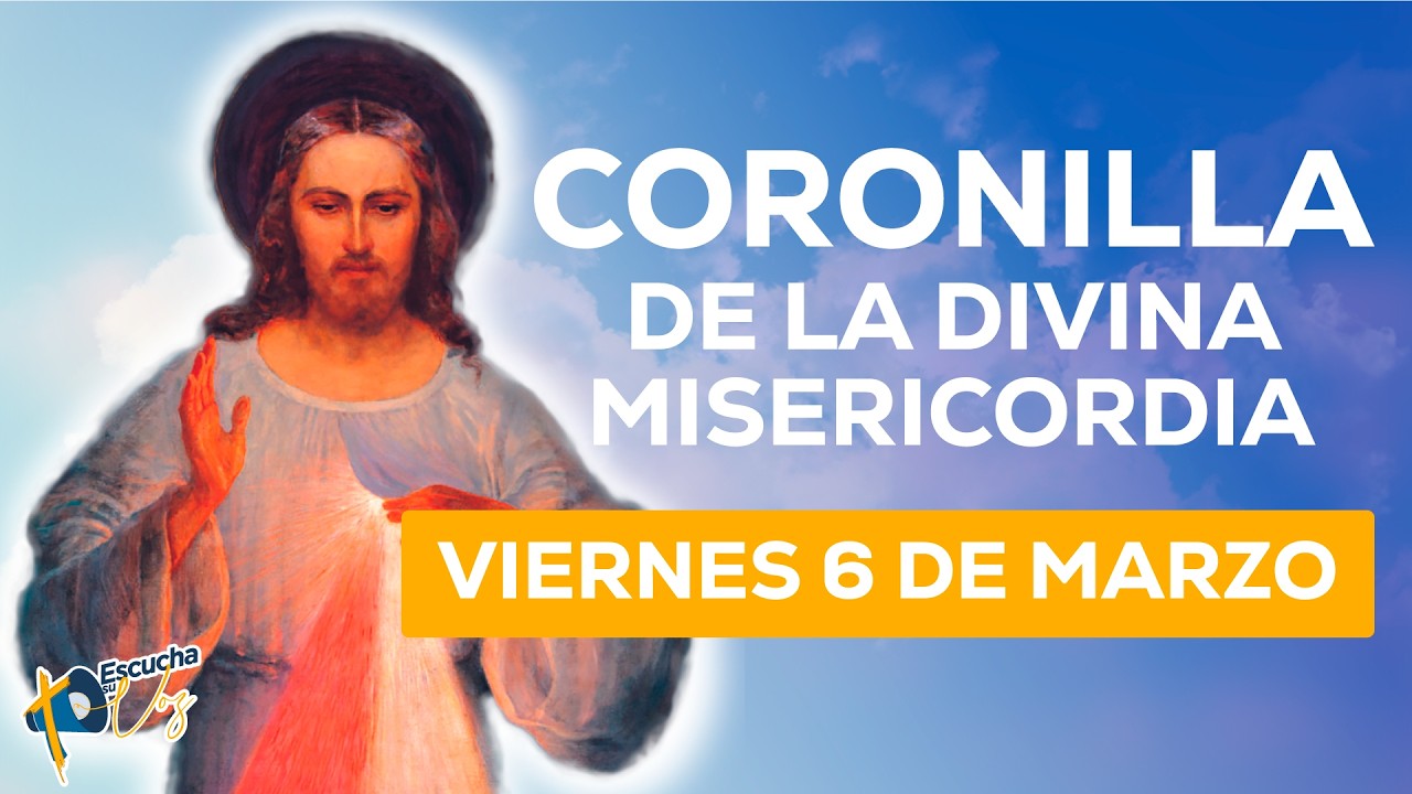 VIERNES 6 DE MARZO ⏰ CORONILLA | Misericordia para el Mundo