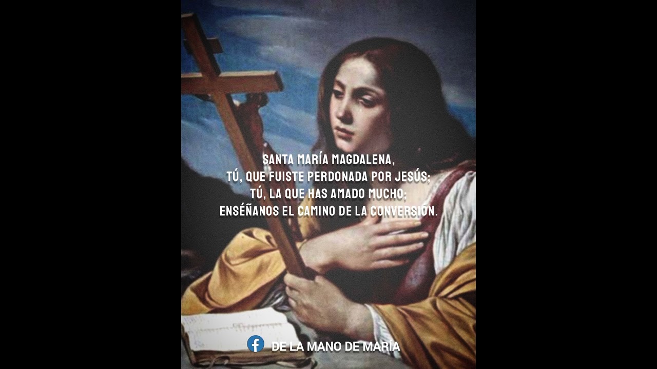🙏🏽 ORACI&Oacute;N A SANTA MAR&Iacute;A MAGDALENA 🙏🏽