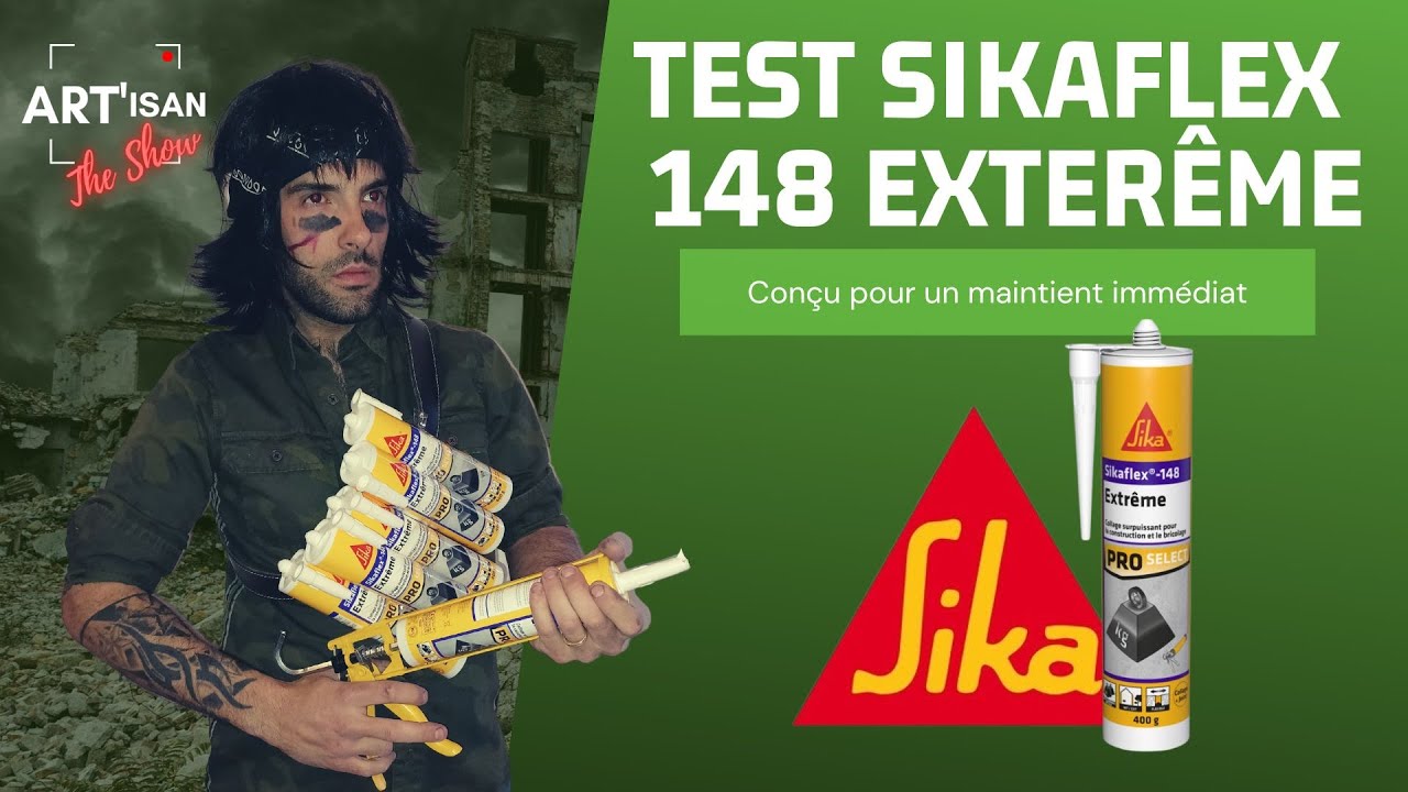 Test de la colle SIKAFLEX 148 EXTRÊME