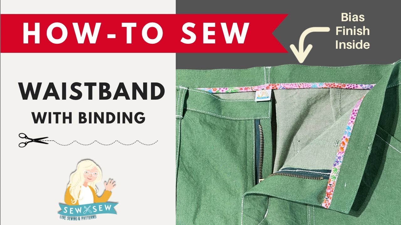 How to Sew a Waistband with Binding Finish