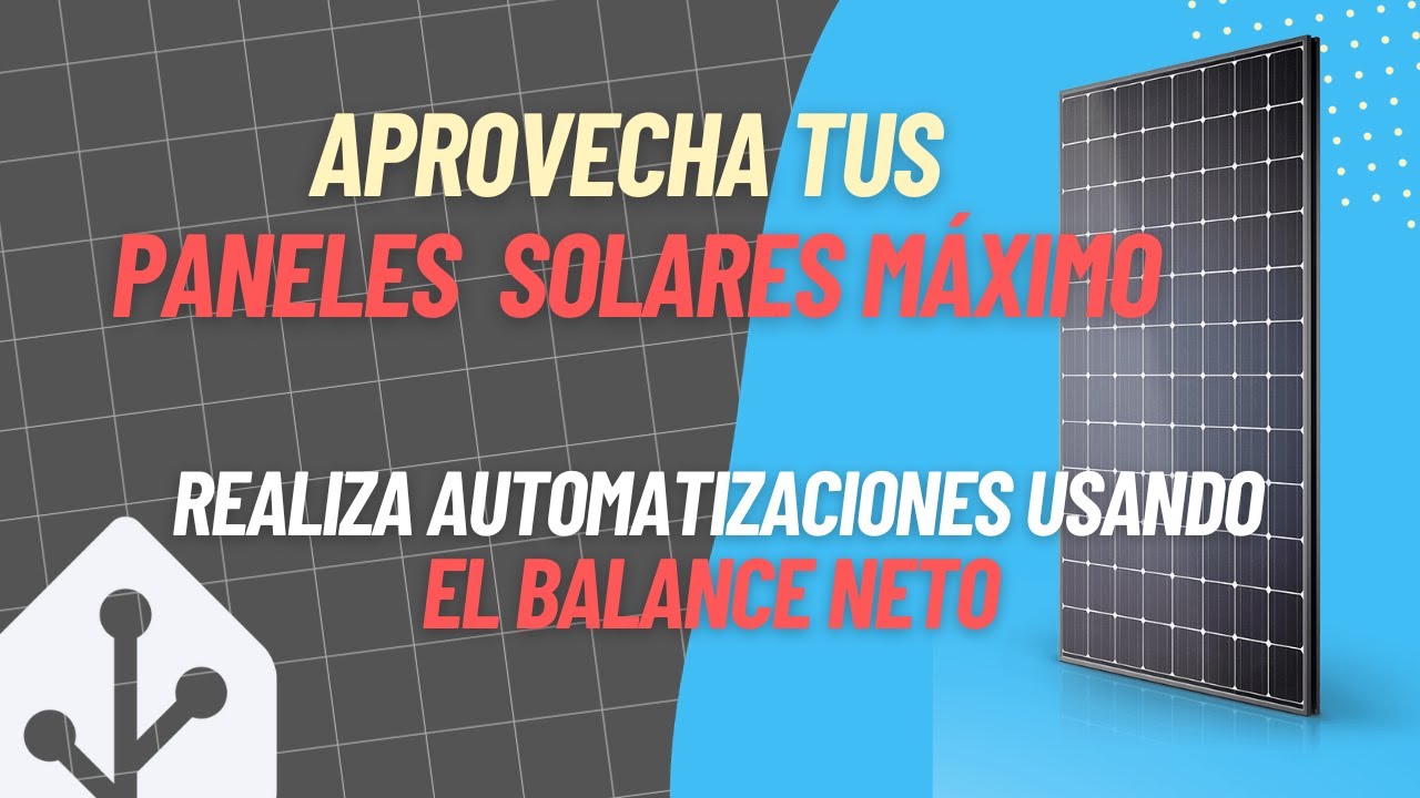 Maximiza tus  paneles solares con el Balance Neto Horario en Home Assistant