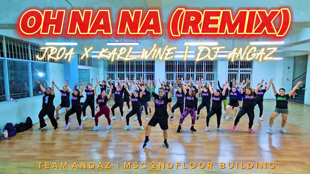 OH NA NA - JROA x KARL WINE MOOMBATHON MIX | DJ ANGAZ | TEAM ANGAZ 
