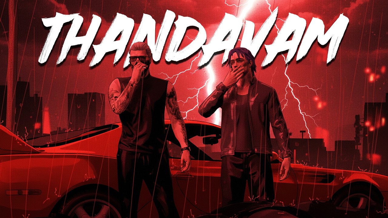 THANDAVAM | MARCO POLO & SHUPPANDI