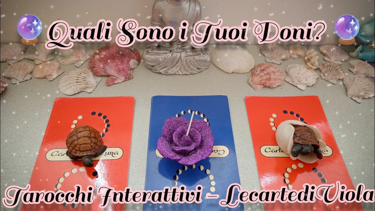 🔮Quali Sono i Miei Doni?🔮 Tarocchi Interattivi