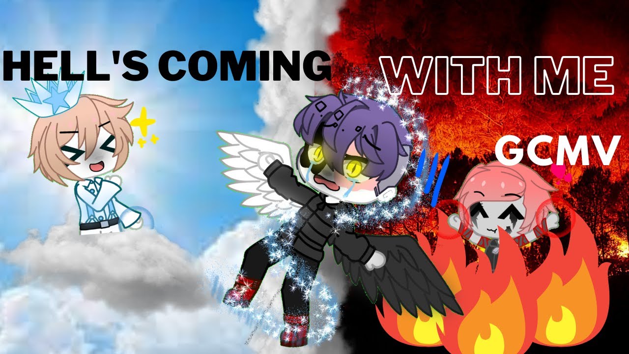 Hell's Coming With Me/GCMV