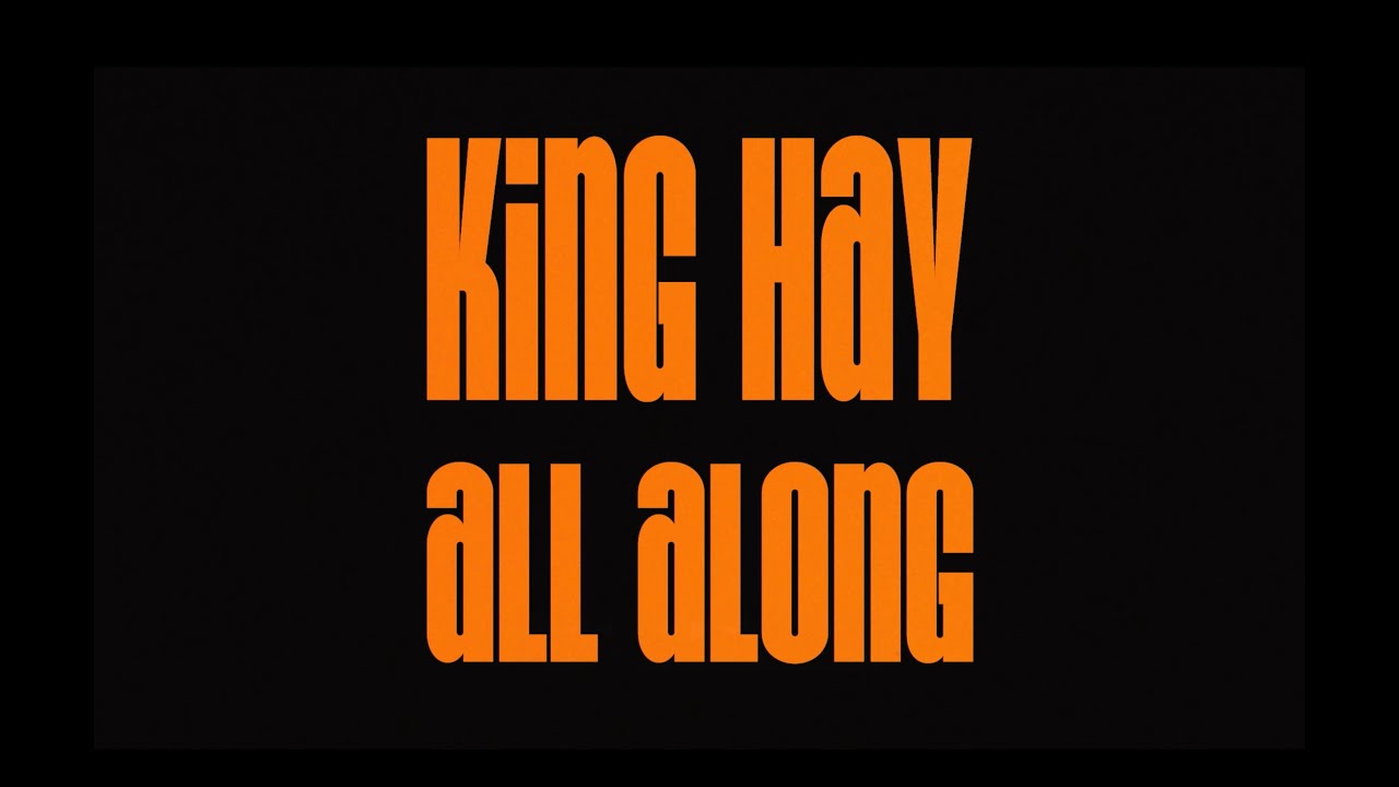 King Hay - All Along [Official Lyric Video]