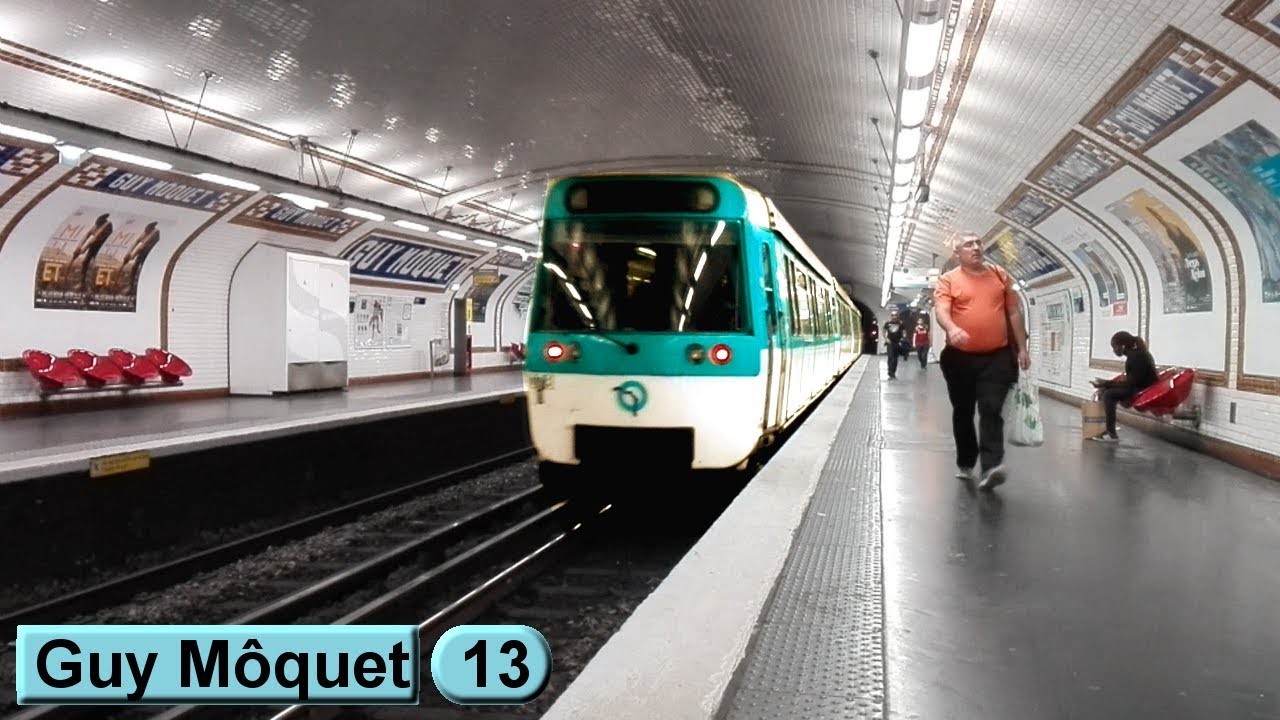 Ги Моке | линия 13 : Парижский метрополитен ( RATP MF77 )