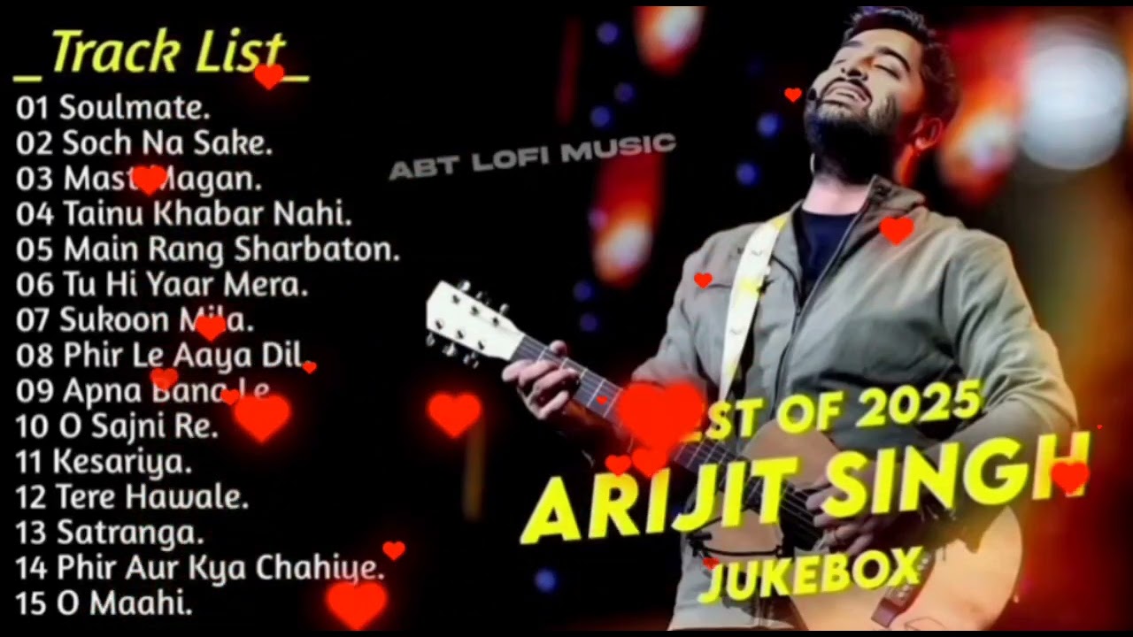 💕 Arijit Singh Soulful Love Songs Jukebox | Bollywood Nonstop Hits 🎶 