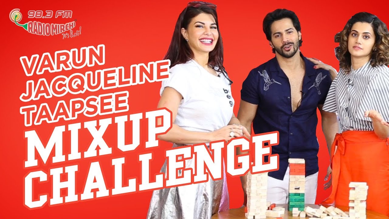 Varun, Jacqueline & Taapsee | The Mix-up Challenge | Judwaa 2 | Radio Mirchi